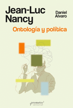 JEAN LUC NANCY ONTOLOGIA Y POLITICA Cover Image: JEAN LUC NANCY ONTOLOGIA Y POLITICA