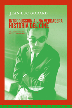 Cover Image: INTRODUCCIÓN A UNA VERDADERA HISTORIA DEL CINE