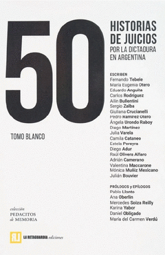 Cover Image: 50 HISTORIAS DE JUICIOS POR LA DICTADURA EN ARGENTINA