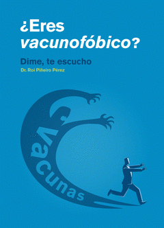 Imagen de cubierta: ¿ERES VACUNOFÓBICO?