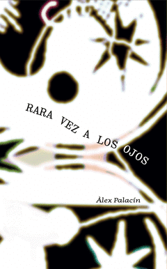 RARA VEZ A LOS OJOS Cover Image: RARA VEZ A LOS OJOS