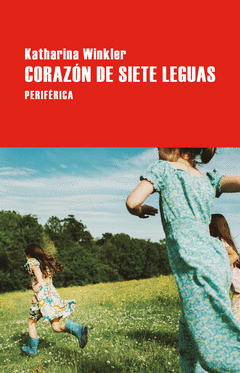 Cover Image: CORAZÓN DE SIETE LEGUAS