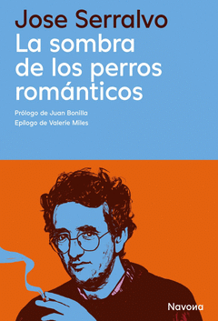 LA SOMBRA DE LOS PERROS ROMÁNTICOS Cover Image: LA SOMBRA DE LOS PERROS ROMÁNTICOS