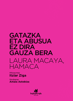 Cover Image: GATAZKA ETA ABUSUA EZ DIRA GAUZA BERA