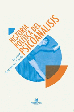 Cover Image: HISTORIA POLÍTICA DEL PSICOANÁLISIS