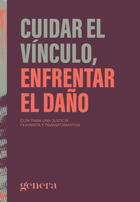 Cover Image: CUIDAR EL VÍNCULO, ENFRENTAR EL DAÑO