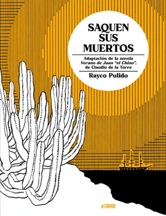 SAQUEN SUS MUERTOS Cover Image: SAQUEN SUS MUERTOS