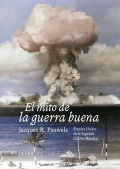EL MITO DE LA GUERRA BUENA Cover Image: EL MITO DE LA GUERRA BUENA
