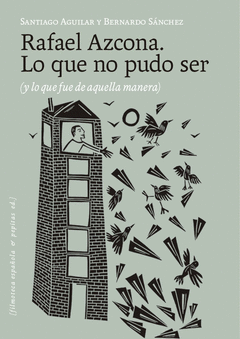 Cover Image: RAFAEL AZCONA. LO QUE NO PUDO SER