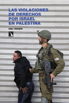 Cover Image: LAS VIOLACIONES DE DERECHOS POR ISRAEL EN PALESTINA