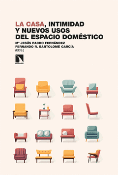 Cover Image: CASA, INTIMIDAD Y NUEVOS USOS DEL ESPACIO DOMESTICO