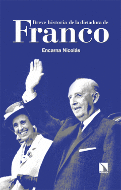 Cover Image: BREVE HISTORIA DE LA DICTADURA DE FRANCO