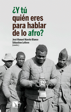 Cover Image: ¿Y TÚ QUIÉN ERES PARA HABLAR DE LO AFRO?