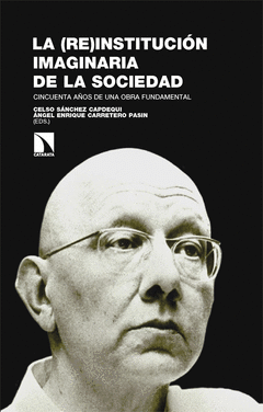 LA (RE)INSTITUCIÓN IMAGINARIA DE LA SOCIEDAD Cover Image: LA (RE)INSTITUCIÓN IMAGINARIA DE LA SOCIEDAD