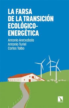 Cover Image: LA FARSA DE LA TRANSICIÓN ECOLÓGICO-ENERGÉTICA