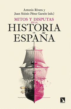 MITOS Y DISPUTAS EN LA HISTORIA DE ESPAÑA Cover Image: MITOS Y DISPUTAS EN LA HISTORIA DE ESPAÑA