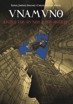 UNAMUNO ENTRE LOS HUNOS Y LOS HOTROS Cover Image: UNAMUNO ENTRE LOS HUNOS Y LOS HOTROS