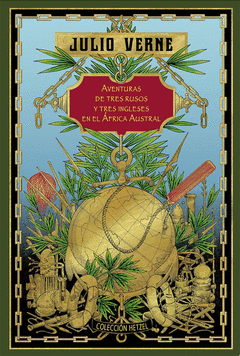 Cover Image: AVENTURAS DE TRES RUSOS Y TRES INGLESES EN EL ÁFRICA AUSTRAL