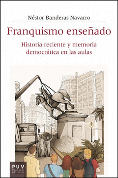 FRANQUISMO ENSEÑADO Cover Image: FRANQUISMO ENSEÑADO