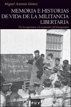 Cover Image: MEMORIA E HISTORIAS DE VIDA DE LA MILITANCIA LIBERTARIA