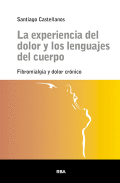 Cover Image: LA EXPERIENCIA DEL DOLOR Y LOS LENGUAJES DEL CUERPO