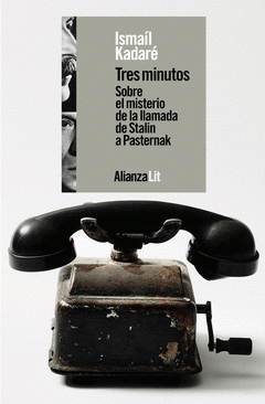 Cover Image: TRES MINUTOS. SOBRE EL MISTERIO DE LA LLAMADA DE STALIN A PASTERNAK