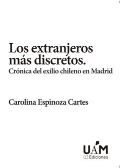 LOS EXTRANJEROS MÁS DISCRETOS Cover Image: LOS EXTRANJEROS MÁS DISCRETOS