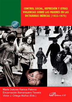 Cover Image: CONTROL SOCIAL, REPRESIÓN Y OTRAS VIOLENCIAS SOBRE LAS MUJERES EN LAS DICTADURAS