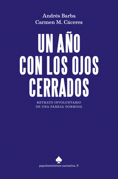 Cover Image: UN AÑO CON LOS OJOS CERRADOS