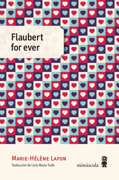 Imagen de cubierta: FLAUBERT FOR EVER