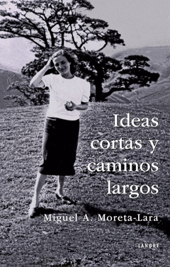 Cover Image: IDEAS CORTAS Y CAMINOS LARGOS