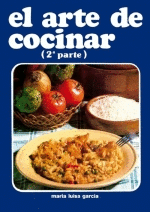 Cover Image: EL ARTE DE COCINAR. SEGUNDA PARTE