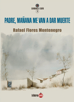 Cover Image: PADRE, MAÑANA ME VAN A DAR MUERTE