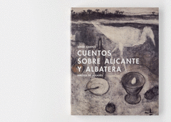 Cover Image: CUENTOS SOBRE ALICANTE Y ALBATERA