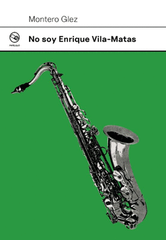 Cover Image: NO SOY ENRIQUE VILA-MATAS