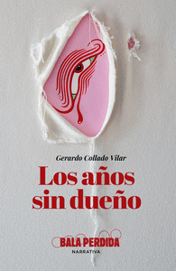 Cover Image: LOS AÑOS SIN DUEÑO