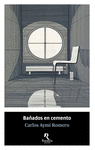 BAÑADOS EN CEMENTO Cover Image: BAÑADOS EN CEMENTO