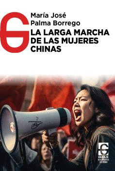 Cover Image: LA LARGA MARCHA DE LAS MUJERES CHINAS