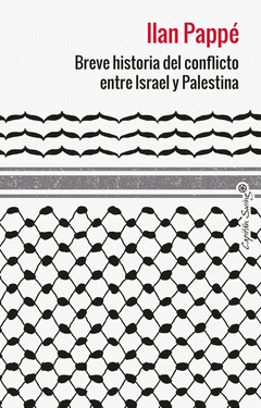 Cover Image: BREVE HISTORIA DEL CONFLICTO ENTRE ISRAEL Y PALESTINA