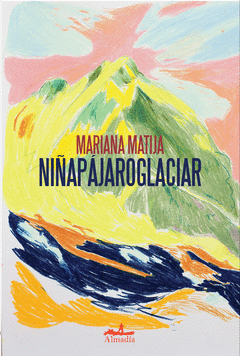 Cover Image: NIÑAPÁJAROGLACIAR