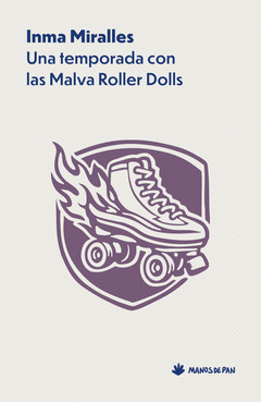 Cover Image: UNA TEMPORADA CON LAS MALVA ROLLER DOLLS
