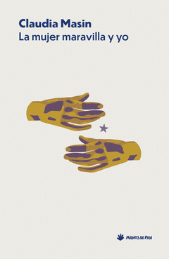 Cover Image: LA MUJER MARAVILLA Y YO