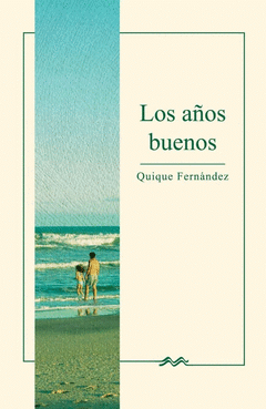 LOS AÑOS BUENOS Cover Image: LOS AÑOS BUENOS