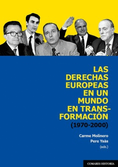 Cover Image: LAS DERECHAS EUROPEAS EN UN MUNDO EN TRANSFORMACIÓN (1970-2000)