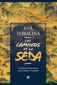 Cover Image: LOS CAMINOS DE LA SEDA