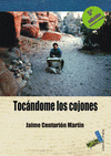 Imagen de cubierta: TOCÁNDOME LOS COJONES