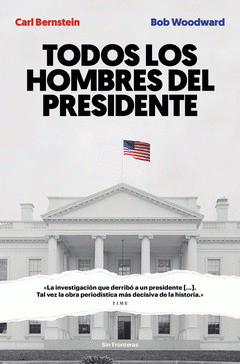 Imagen de cubierta: TODOS LOS HOMBRES DEL PRESIDENTE