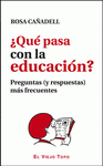 Imagen de cubierta: QUÉ PASA CON LA EDUCACIÓN?