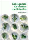 Imagen de cubierta: DICCIONARIO DE PLANTAS MEDICINALES