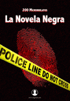 Imagen de cubierta: LA NOVELA NEGRA